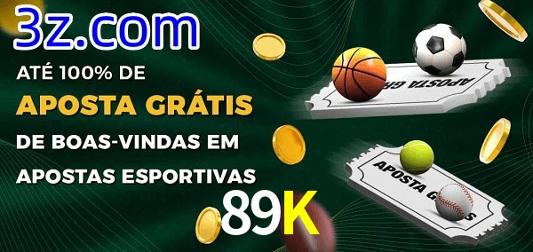 89K Ate 100% de Aposta Gratis